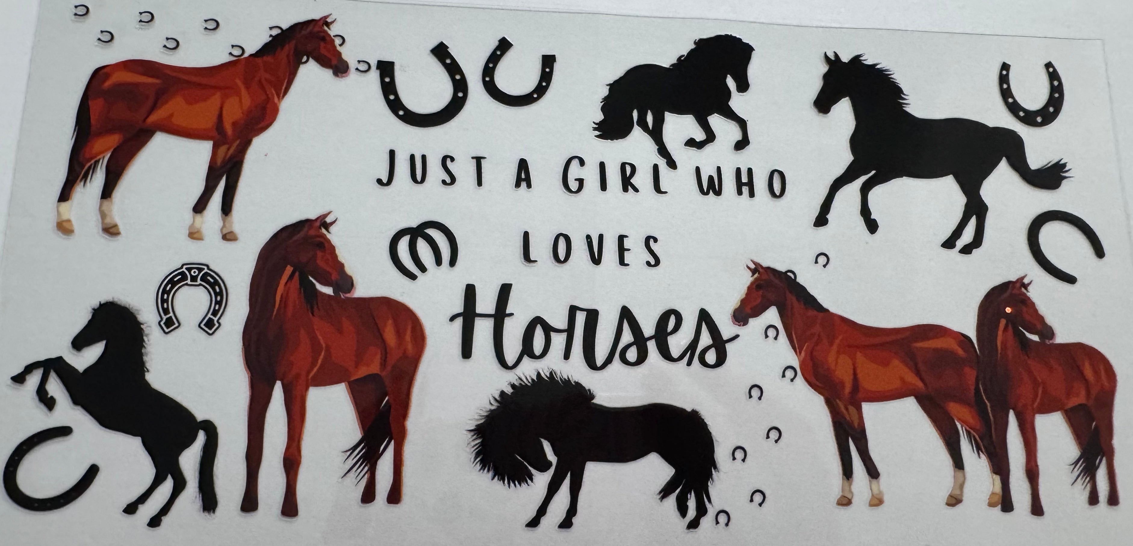 Just a girl who loves horses 16oz Uv DTF Wrap
