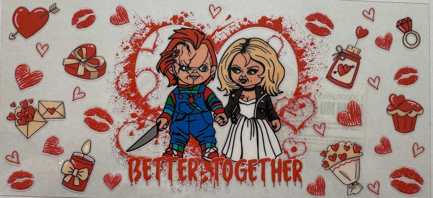 Better Together Chucky 16oz Uv DTF Wrap