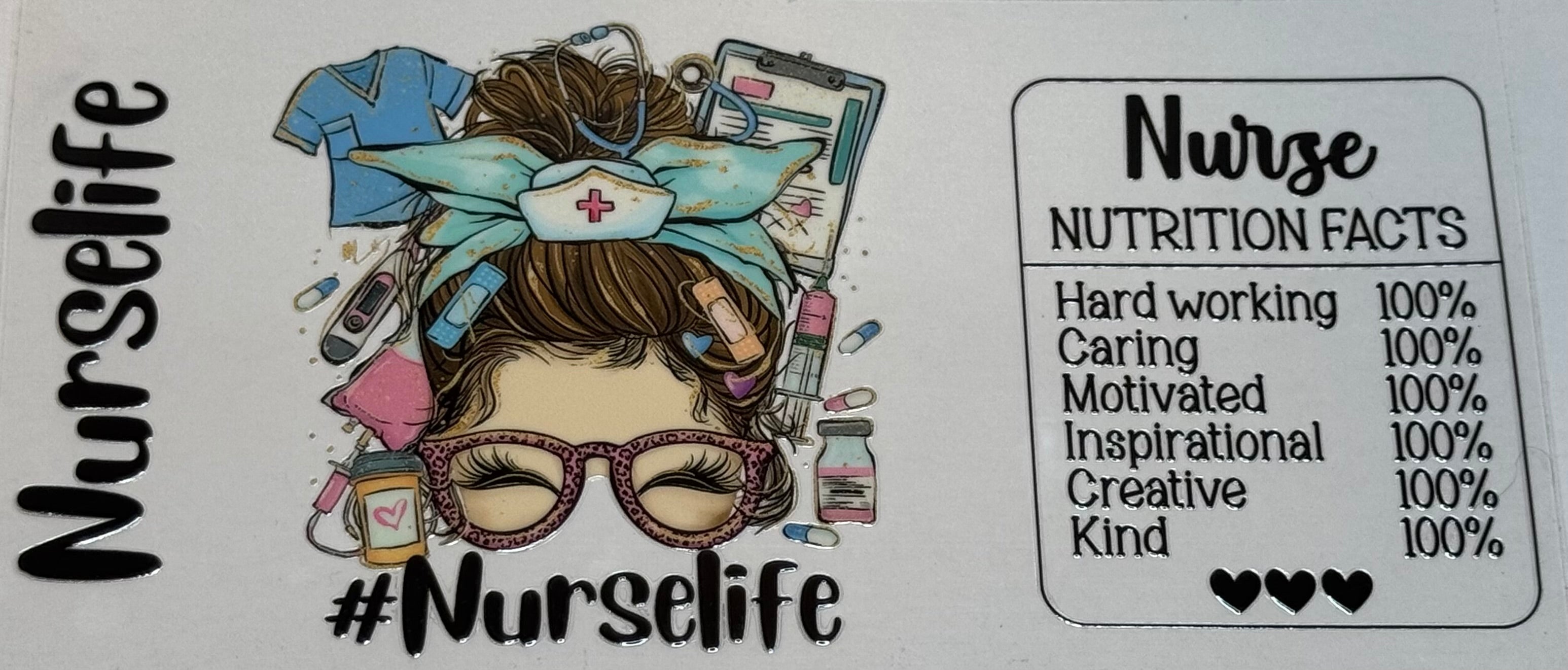 NurseLife 16oz Uv DTF Wrap