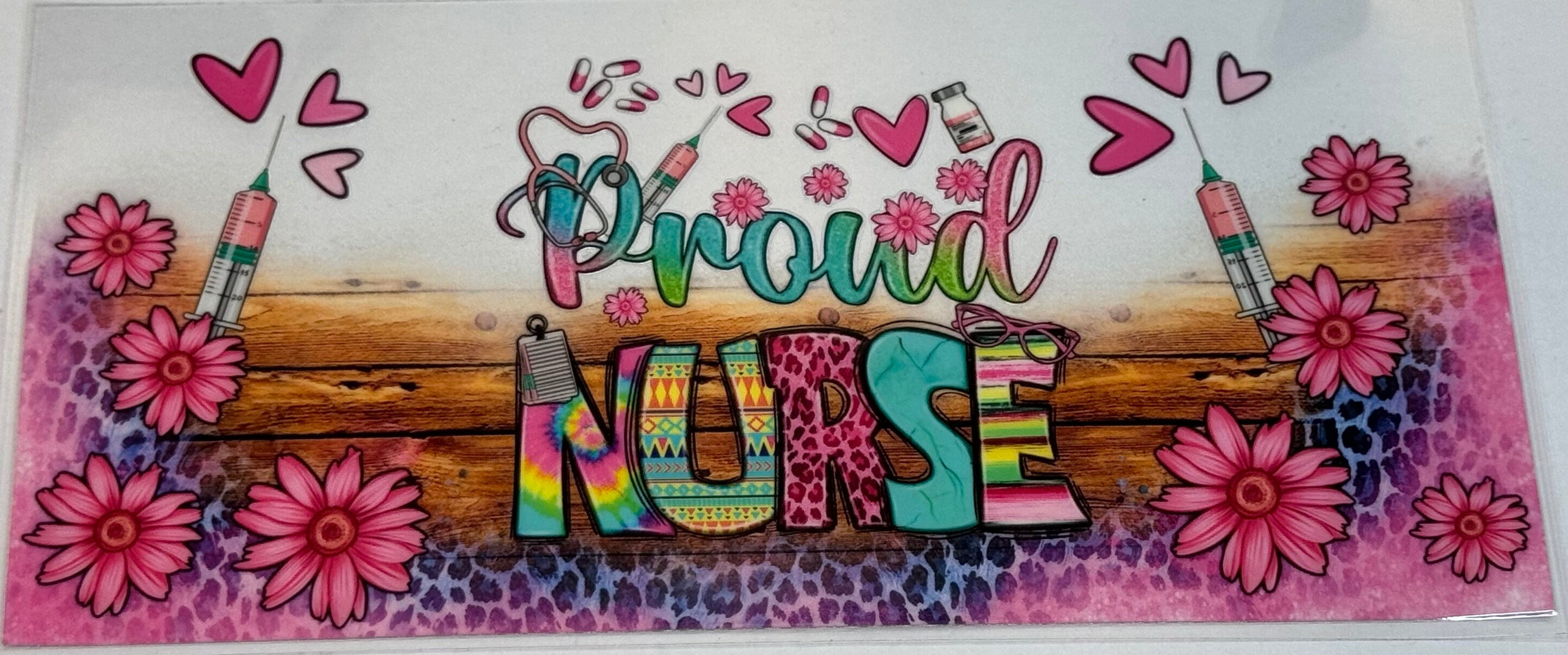 Proud Nurse 16oz Uv DTF Wrap