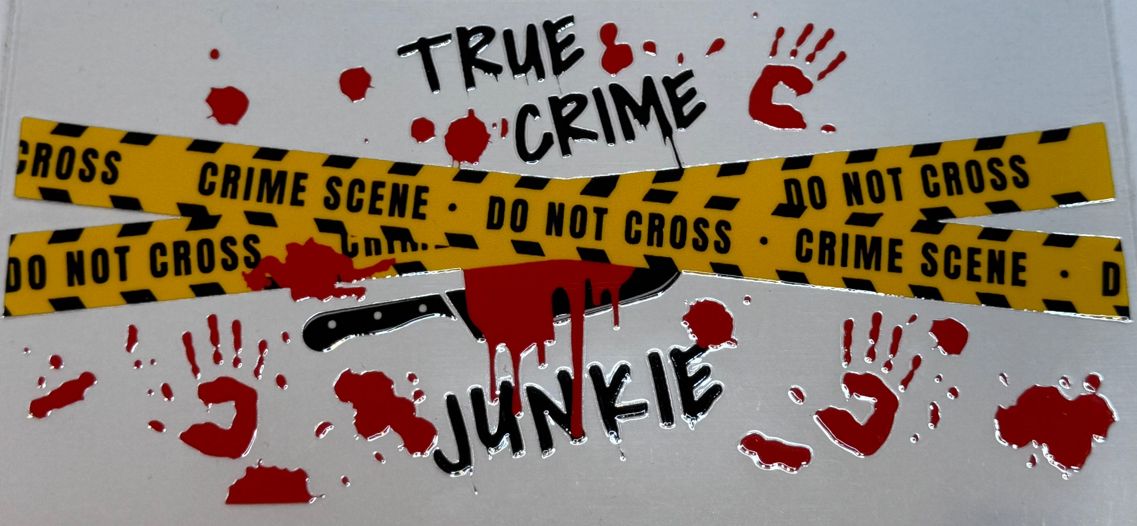 True Crime Junkie 16oz Uv DTF Wrap