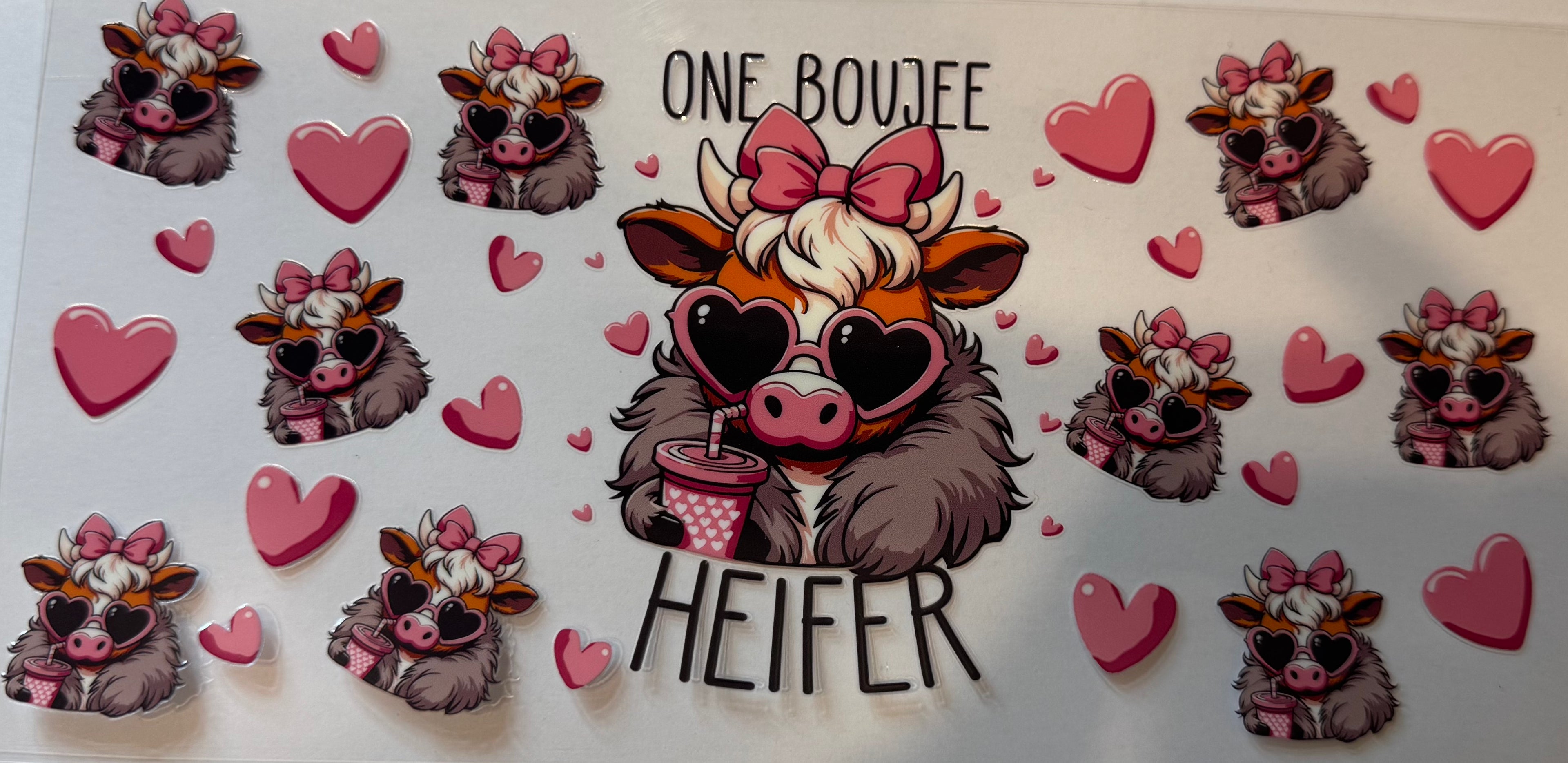 One Boujee Heifer 16oz Uv DTF Wrap