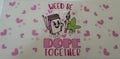 Weed be dope together 16oz Uv DTF Wrap