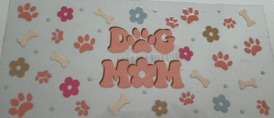 Dog mom 16oz Uv DTF Wrap