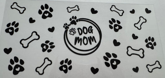 Dog Mom 16oz Uv DTF Wrap #2