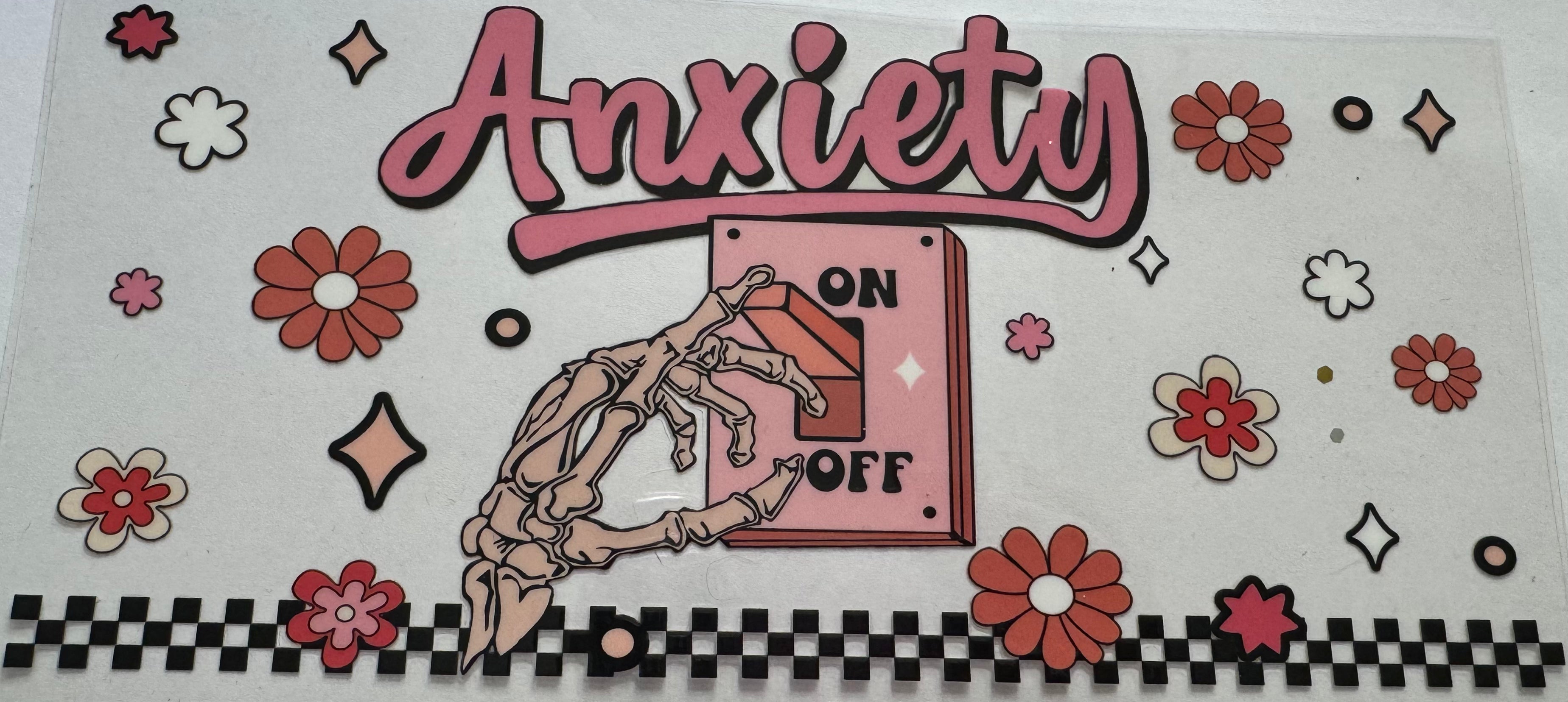 Anxiety on or off switch 16oz Uv DTF Wrap