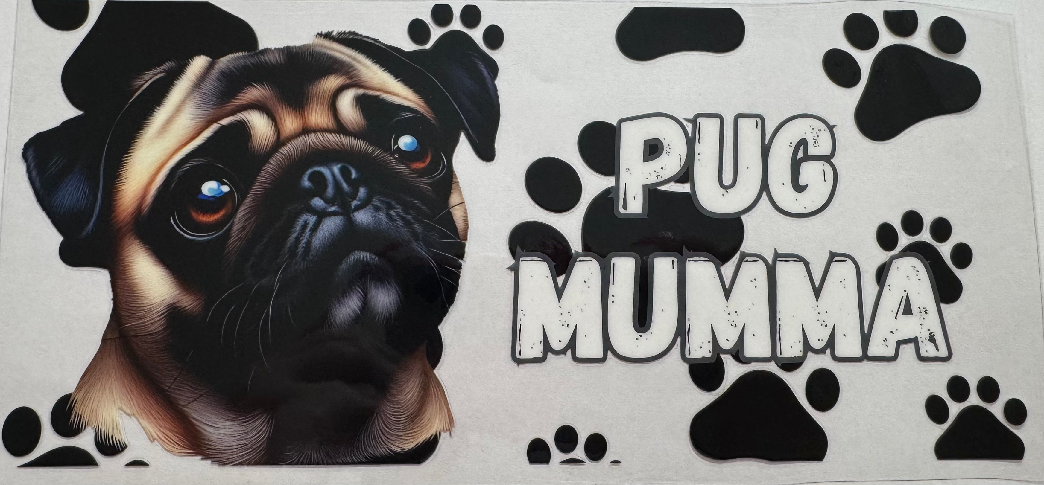 Pug Mumma 16oz Uv DTF Wrap
