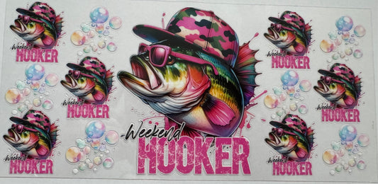 Weekend Hooker 16oz Uv DTF Wrap