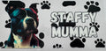 Staffy Mumma 16oz Uv DTF Wrap