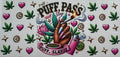 Puff Puff Pass 16oz Uv DTF Wrap