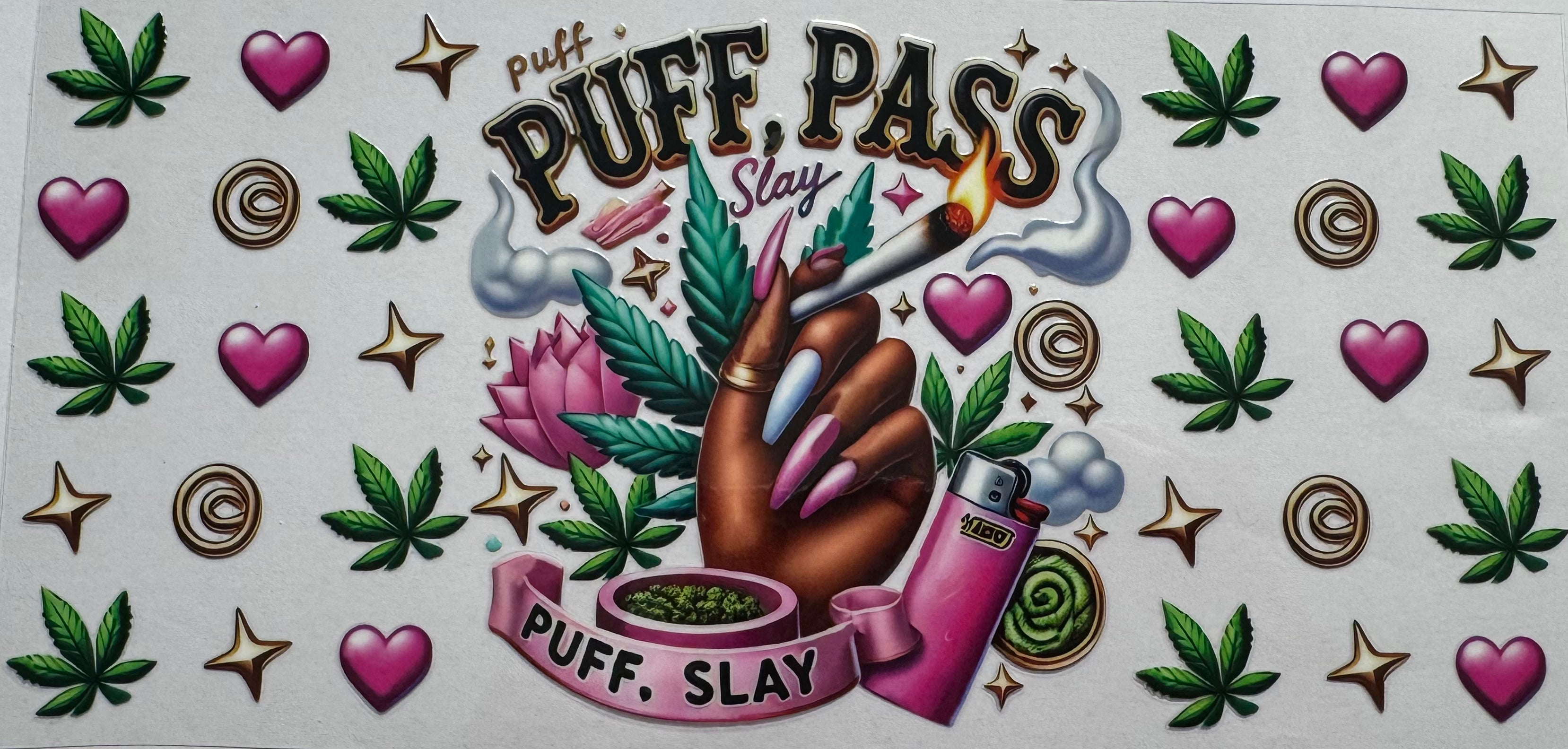 Puff Puff Pass 16oz Uv DTF Wrap