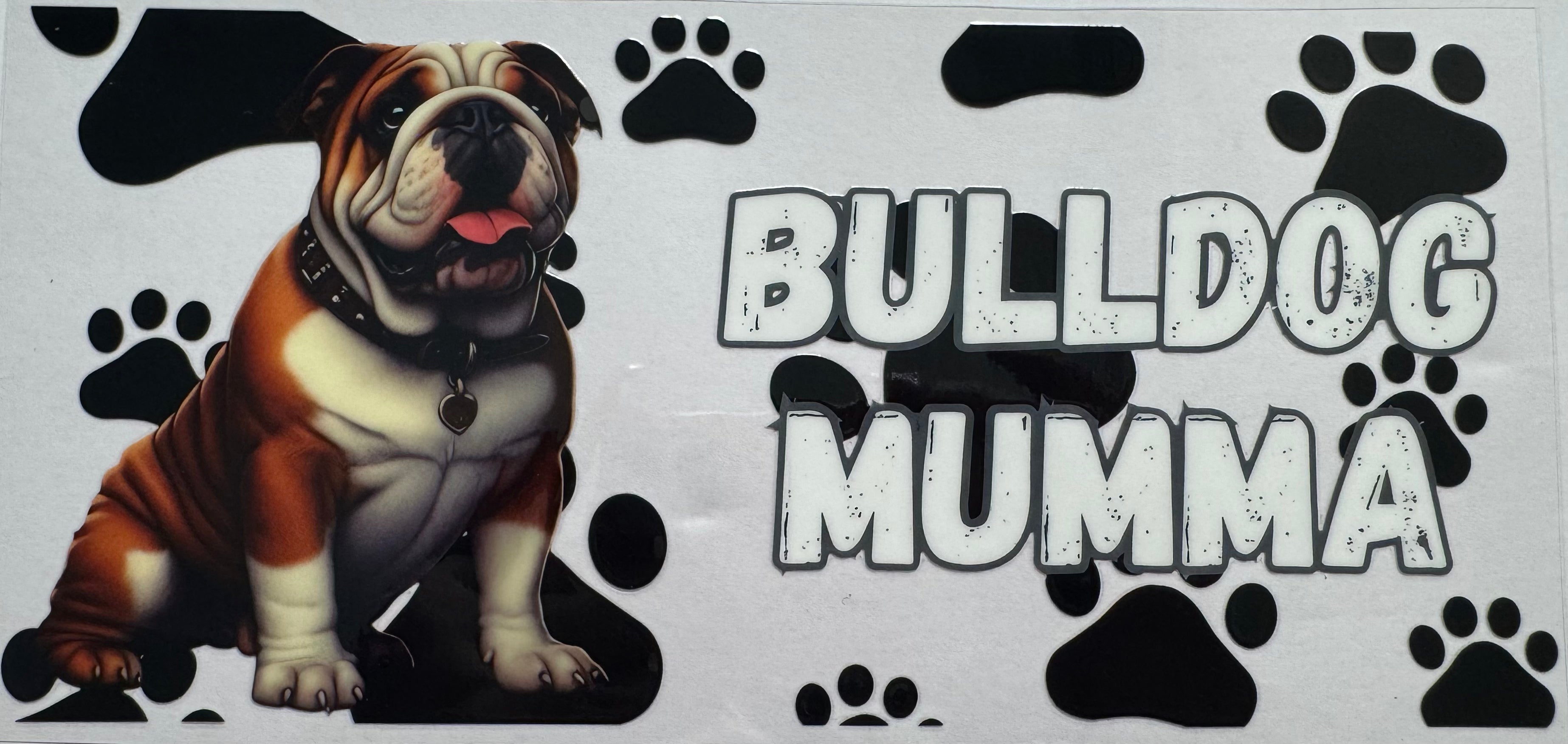 Bulldog Mumma 16oz Uv DTF Wrap