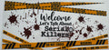 Welcome lets talk about serial killers 16oz Uv DTF Wrap