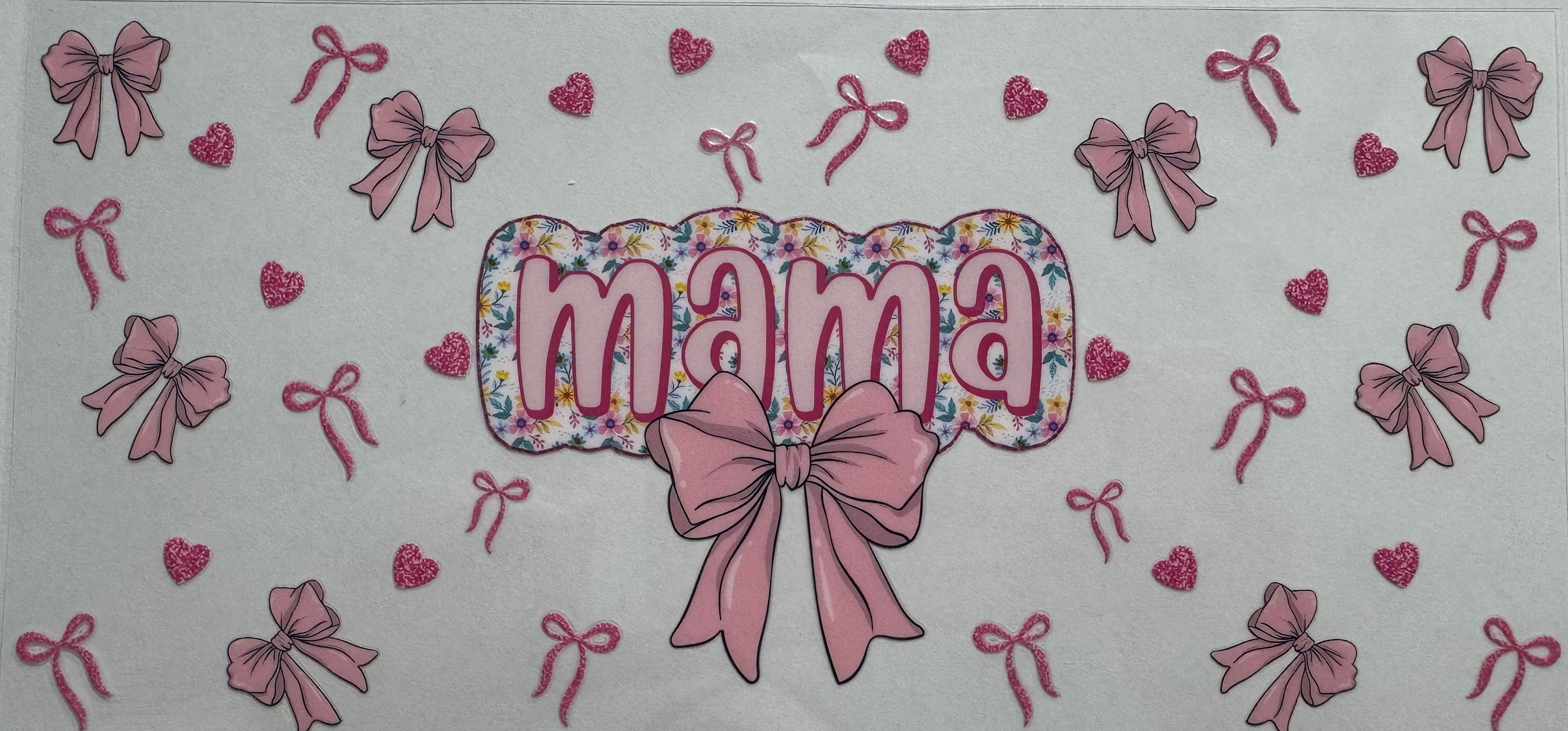 Mama 16oz Uv DTF Wrap