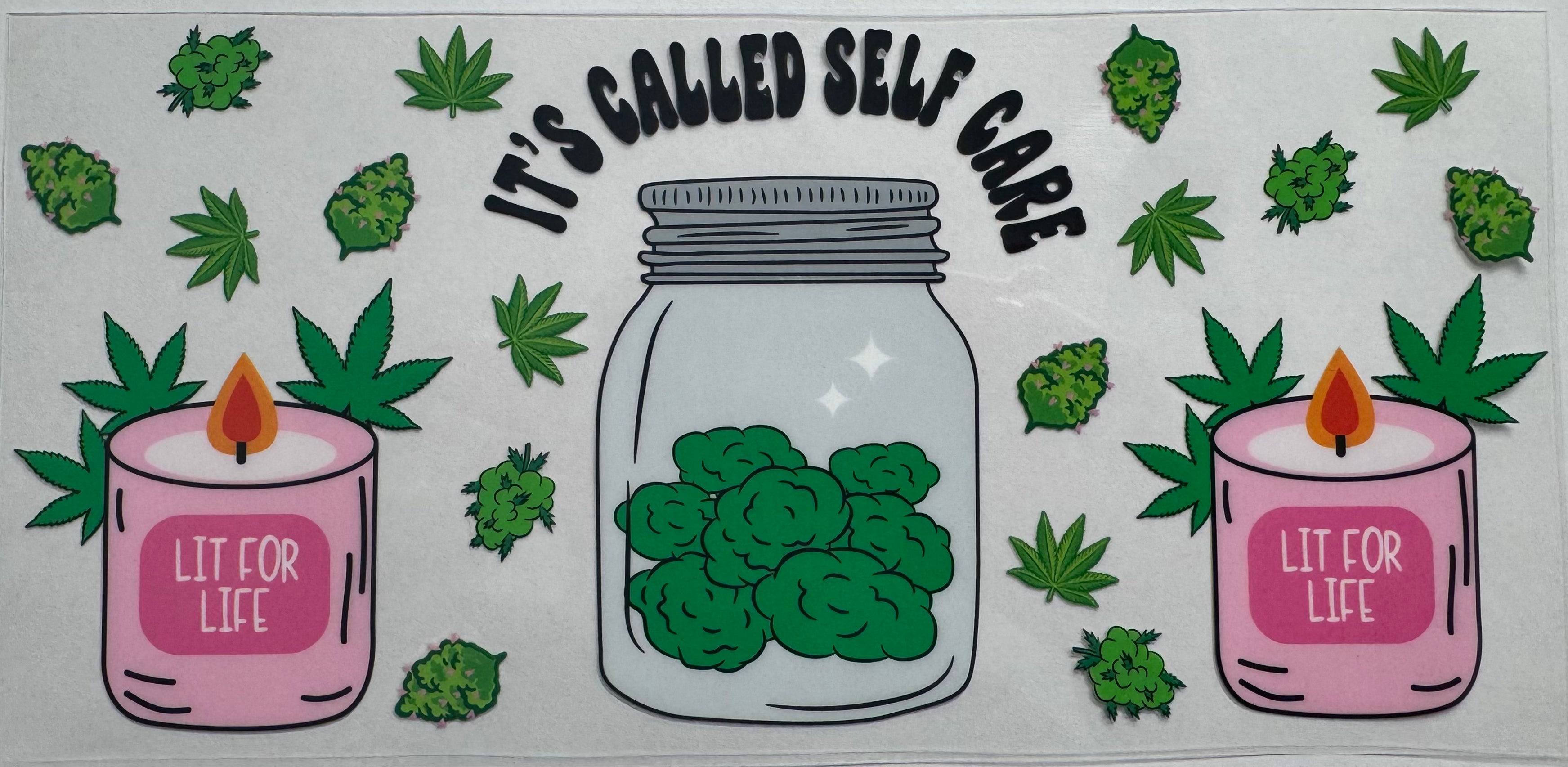 Its called self care 16oz Uv DTF Wrap