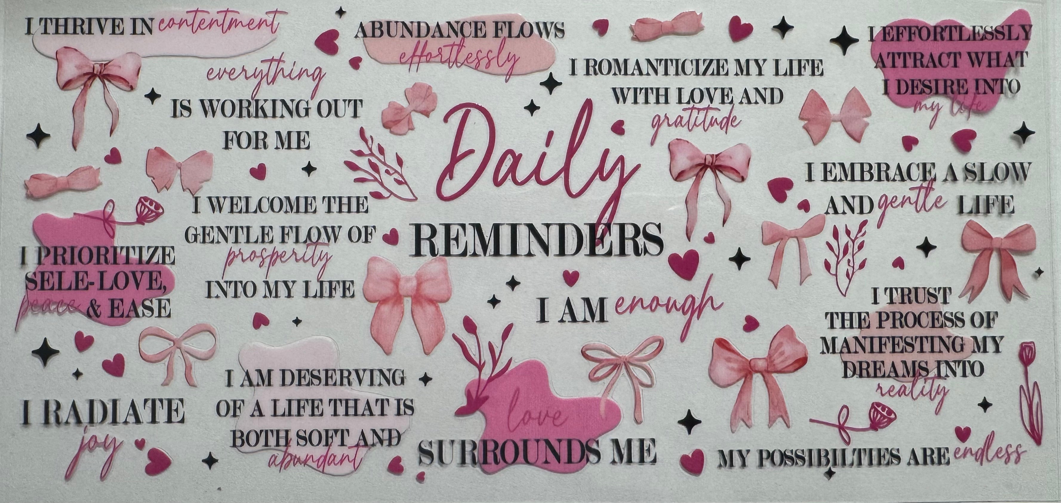 Daily reminders 16oz Uv DTF Wrap
