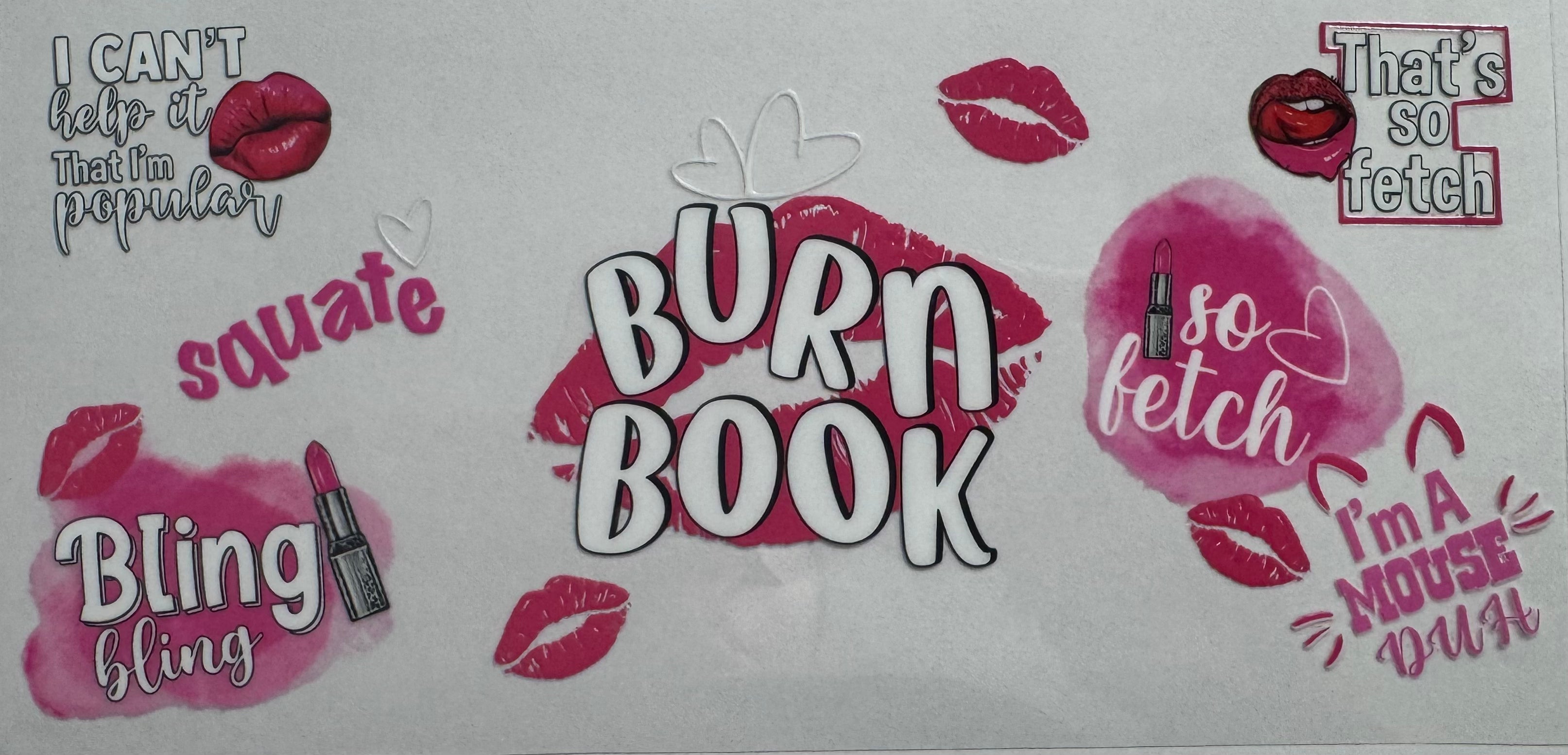 Burn book 16oz Uv DTF Wrap