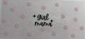 Girl Mama 16oz Uv Dtf Wrap