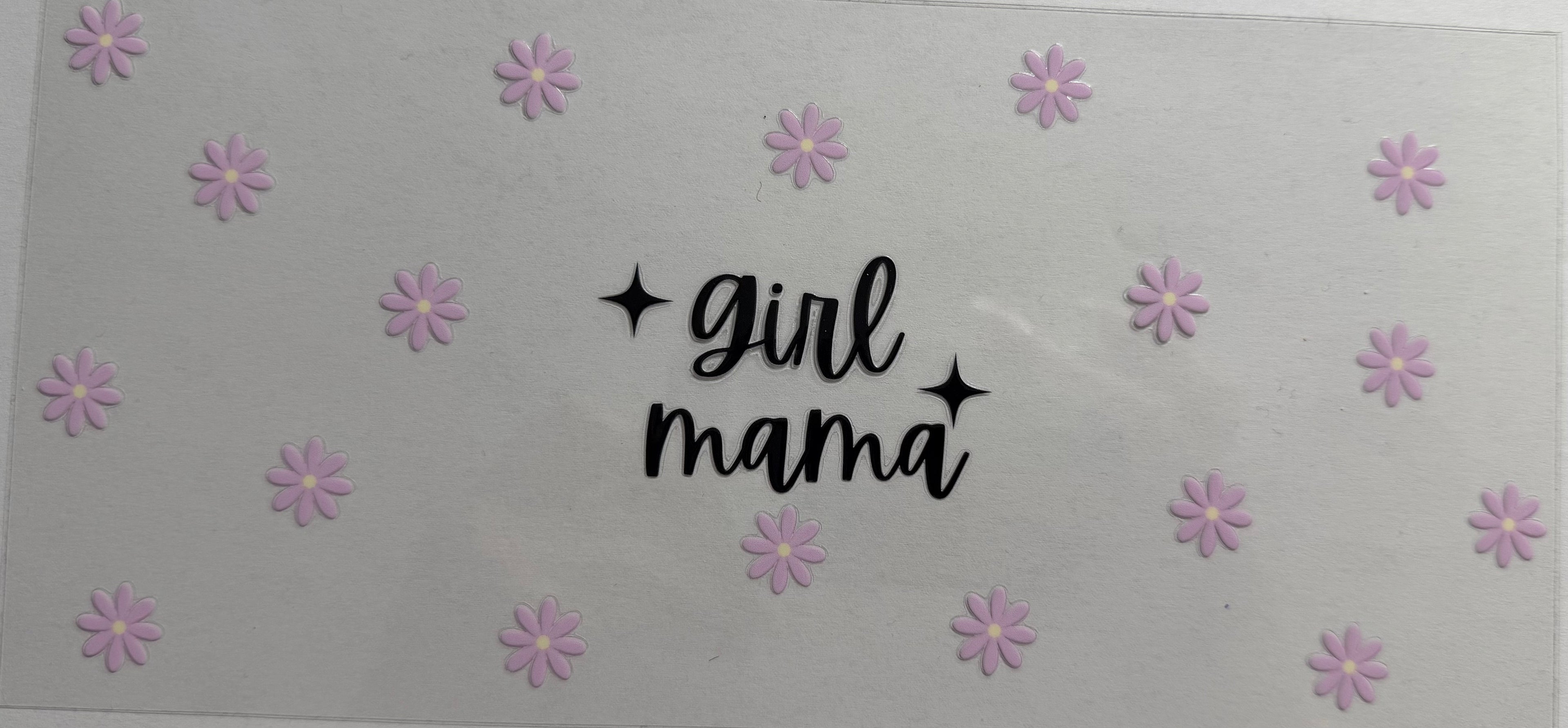 Girl Mama 16oz Uv Dtf Wrap