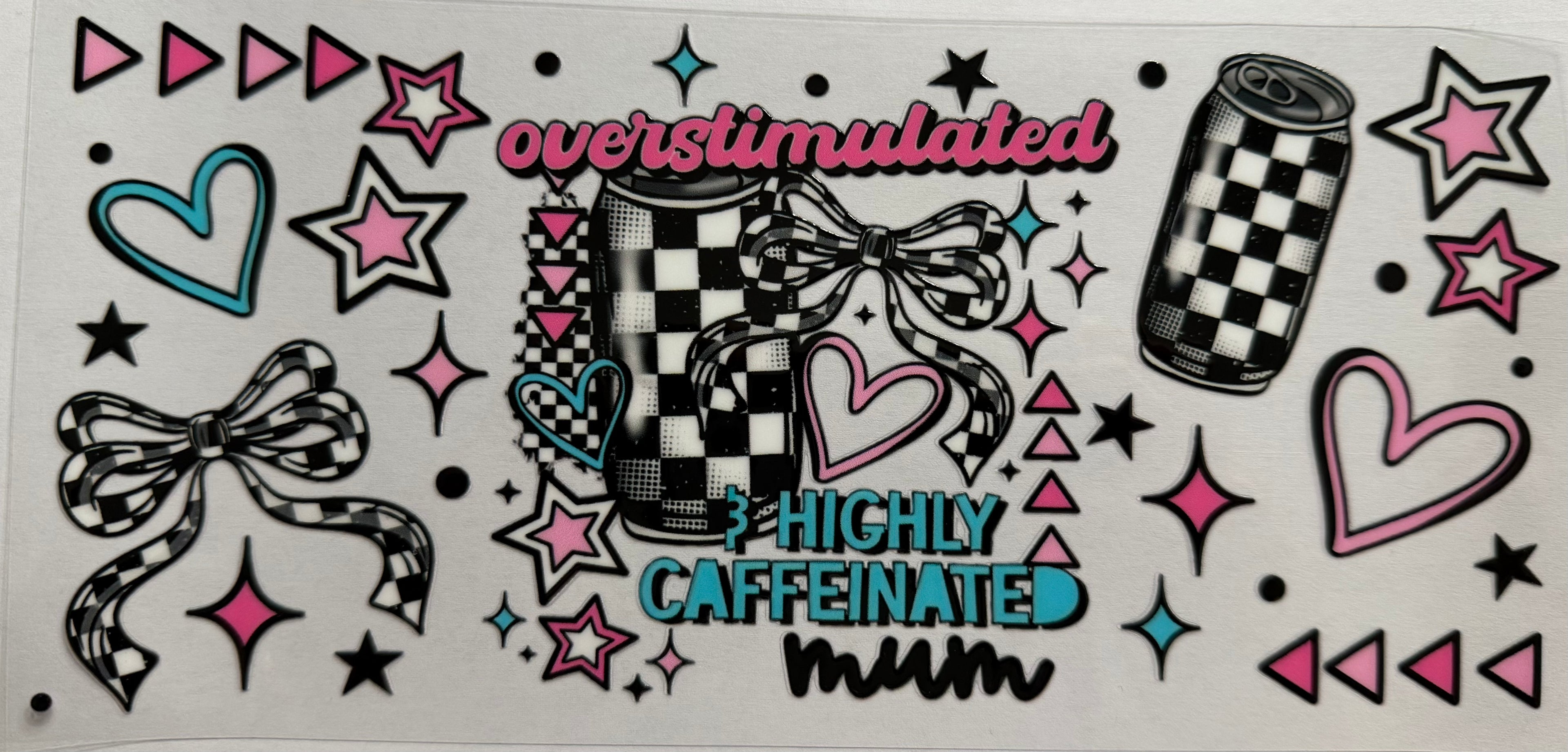 Overstimulated Mum 16oz Uv Dtf Wrap