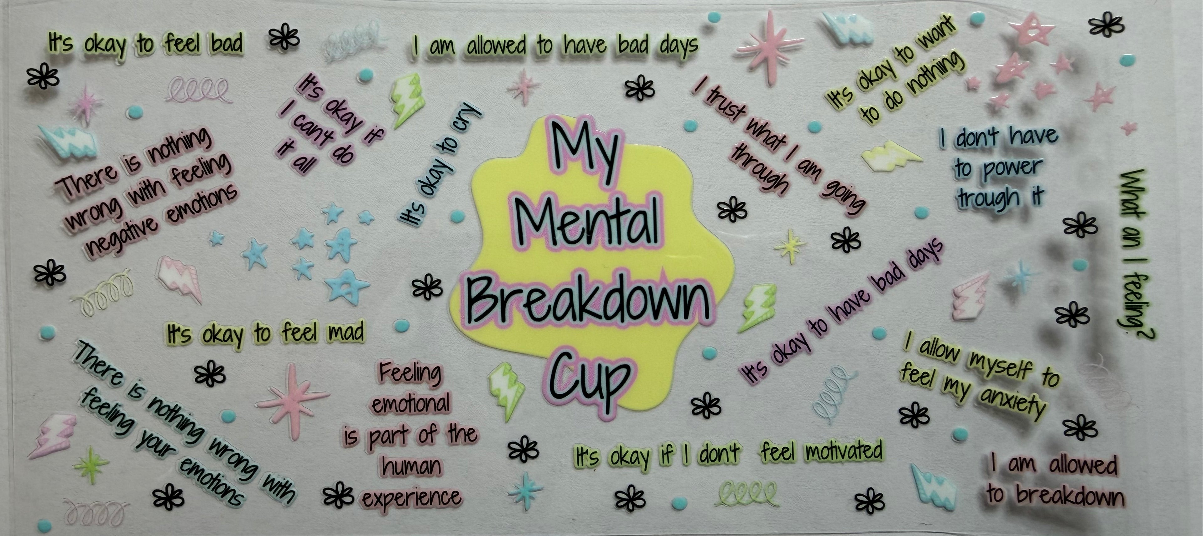 My Mental Breakdown Cup 16oz Uv Dtf Wrap