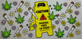 Caution Weed Wrap 16oz Uv Dtf Wrap